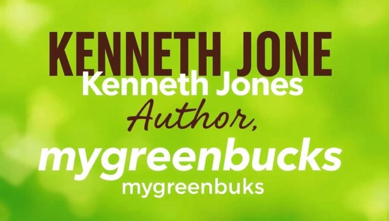 kenneth jones author at mygreenbucks